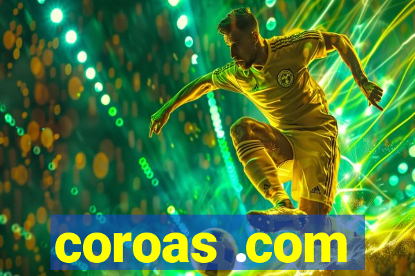 coroas .com